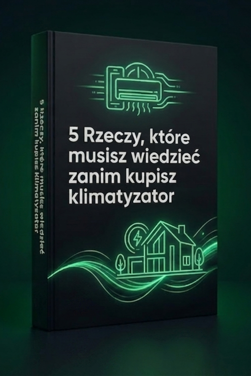 5 Rzeczy, które musisz wiedzieć zanim kupisz klimatyzator