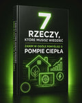 7 Rzeczy ktore musisz wiedziec zanim pomyslisz o pompie ciepla
